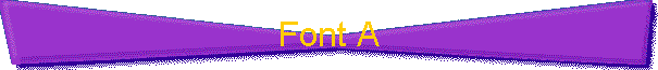 Font A