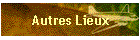 Autres Lieux