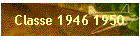Classe 1946 1950