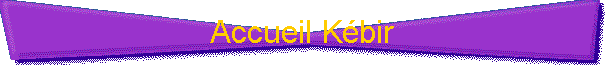 Accueil K�bir