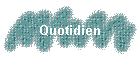 Quotidien