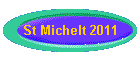 St Michelt 2011